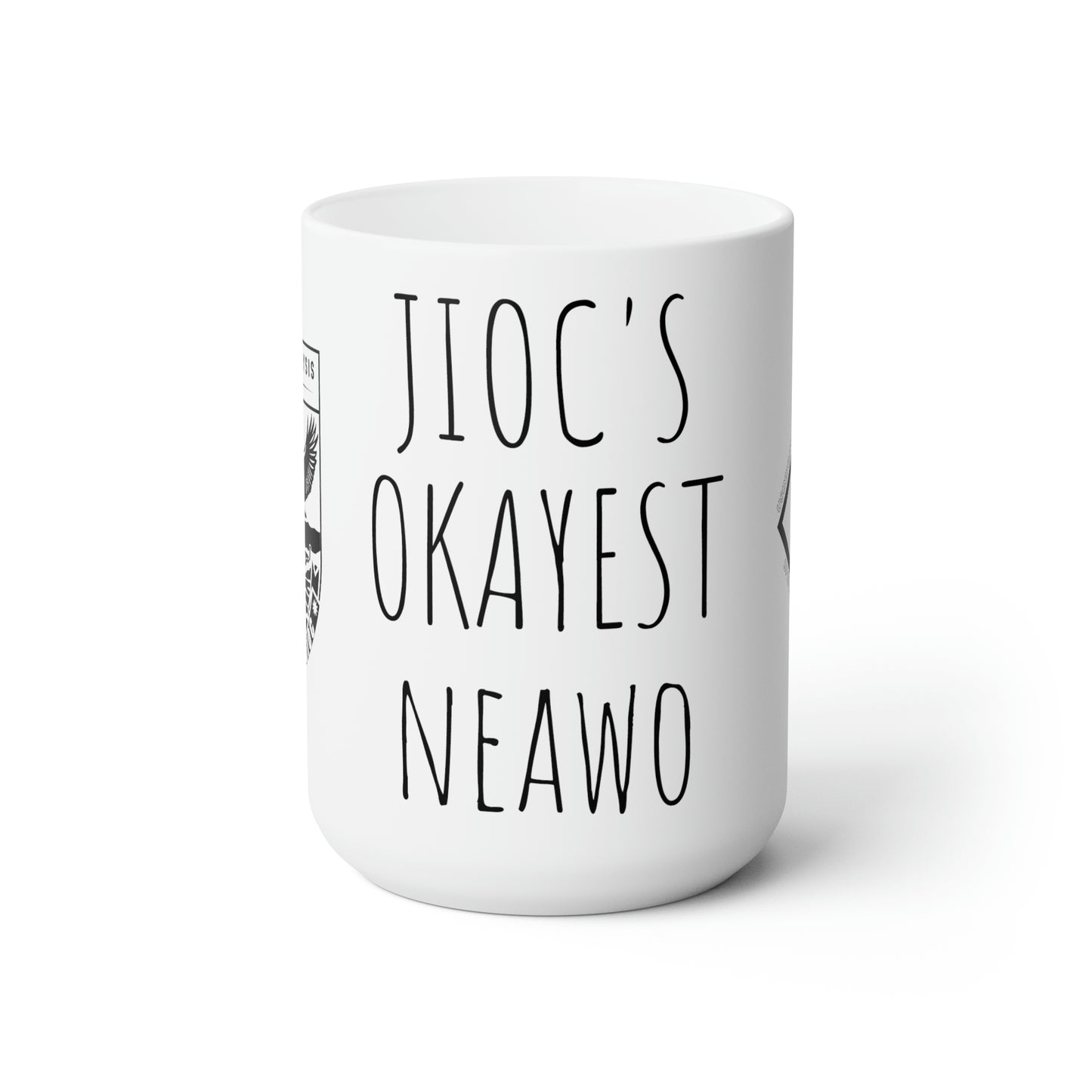 JIOC'S Okayest NEAWO Ceramic Mug 15oz